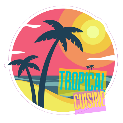 Tropical Cuisine